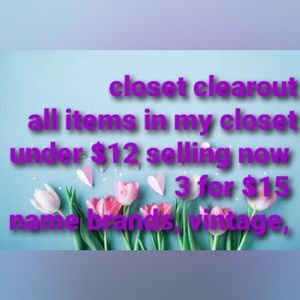 Closet clearout,  3 for $15